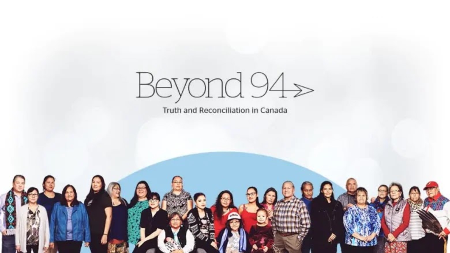 A group of Indigenous individuals are at the bottom of the image. “Beyond 94: Truth and Reconciliation in Canada” is written above them.